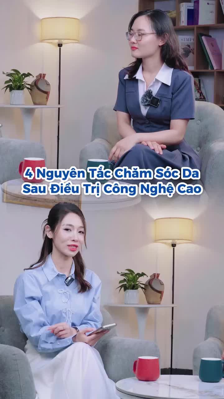 4 NGUYÊN TẮC CHĂM SÓC DA SAU ĐIỀU TRỊ CÔNG NGHỆ CAO!