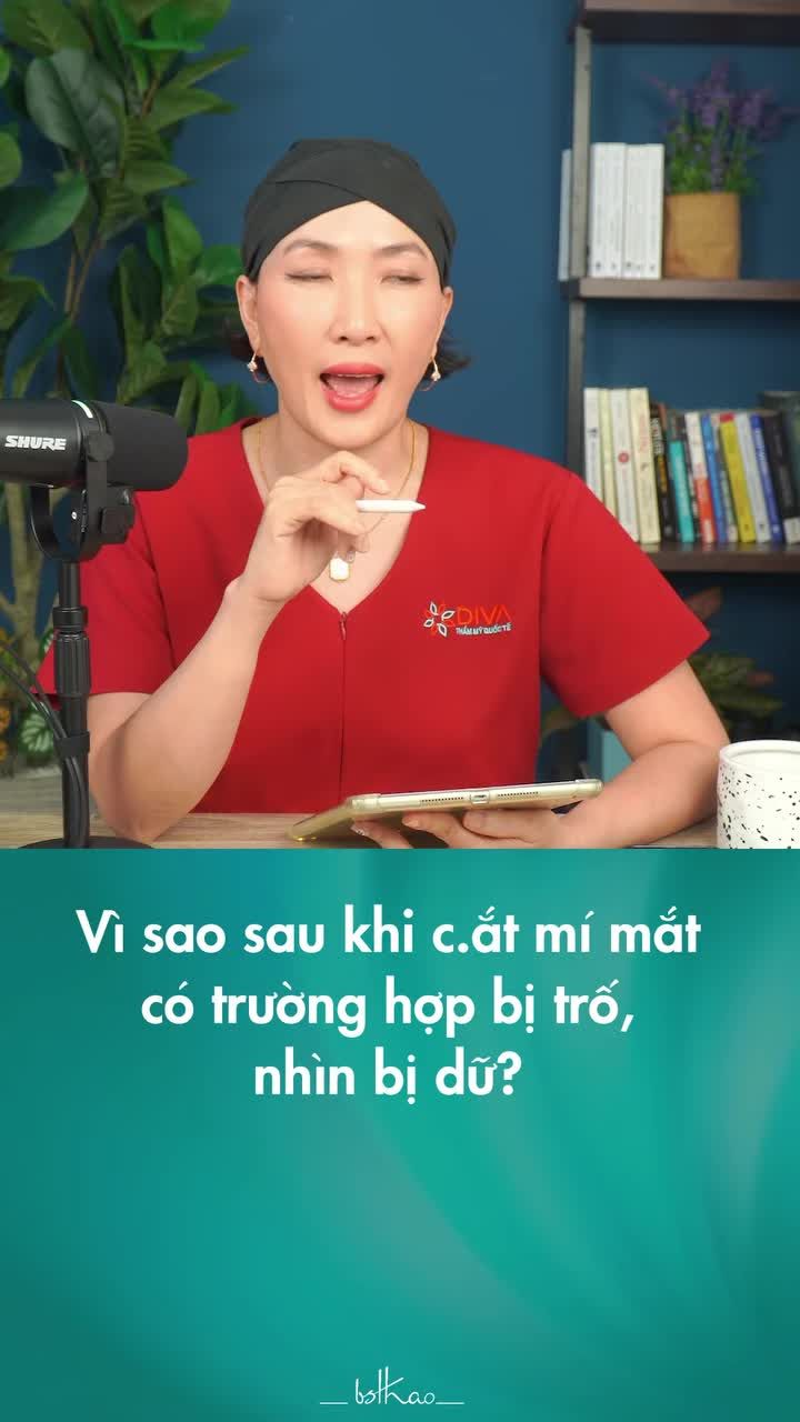 TRỐ, DỮ, ĐƠ, GIÀ SAU CẮT MÍ MẮT - LÝ DO VÌ SAO?