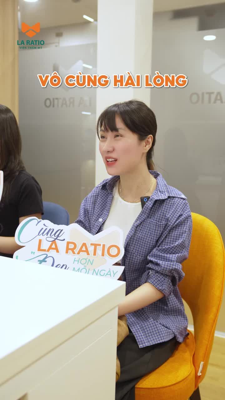 Thẩm mỹ ở La Ratio xong khách nào cũng thấy tiếc… tiếc, vì không quyết định làm sớm hơn.