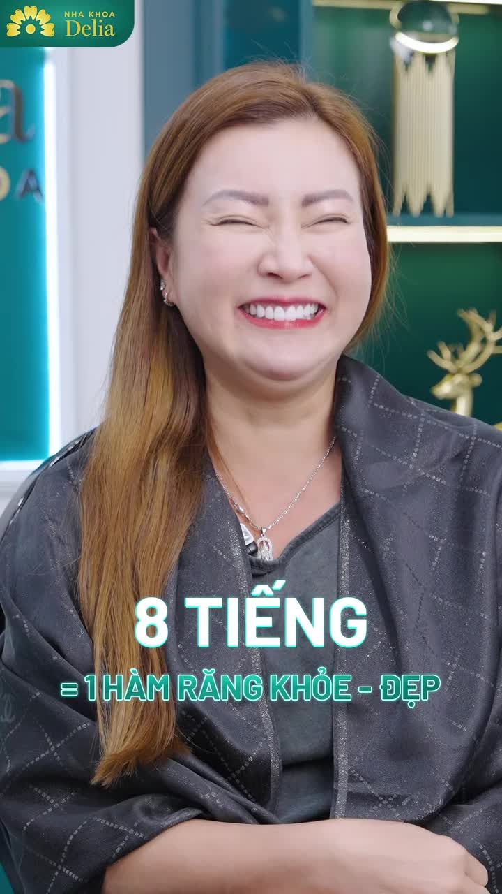 "Có những nơi làm xong vừa tốn tiền mà còn phải sửa đi sửa lại. Ở Delia chị làm đúng 1 lần 8 tiếng có hàm răng đẹp vĩnh viễn"