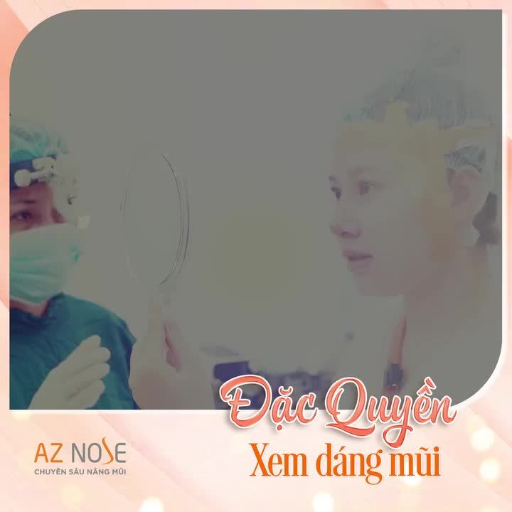 "Đặc quyền" xem dáng mũi tại AZ NOSE có gì đặc biệt