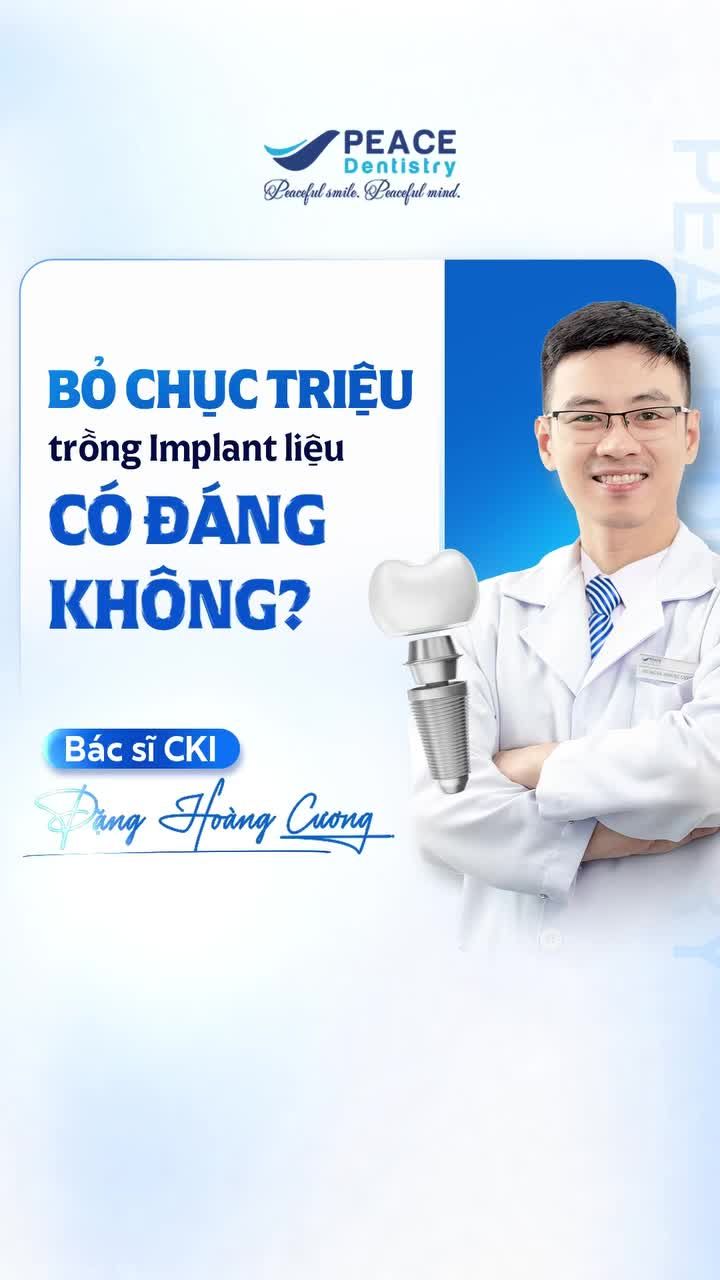 Bỏ chục triệu trồng răng Implant liệu có xứng đáng?