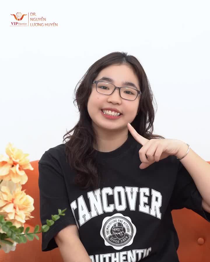 Lời chia sẻ của bạn Thuỳ Anh sau hành trình chỉnh nha tại VIP Dentist.