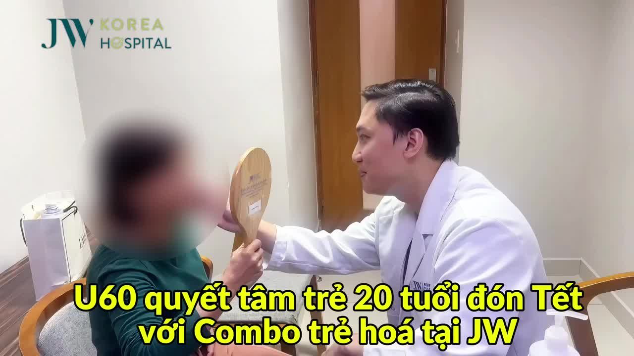 QUÝ CÔ U60 QUYẾT TÂM TRẺ NHƯ GÁI ĐÔI MƯƠI ĐÓN TẾT VỚI COMBO TRẺ HOÁ TẠI JW