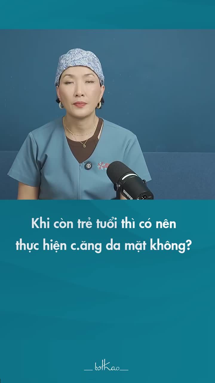 KHI CÒN TRẺ TUỔI THÌ CÓ NÊN THỰC HIỆN PT CĂNG DA CỔ ĐIỂN KHÔNG?