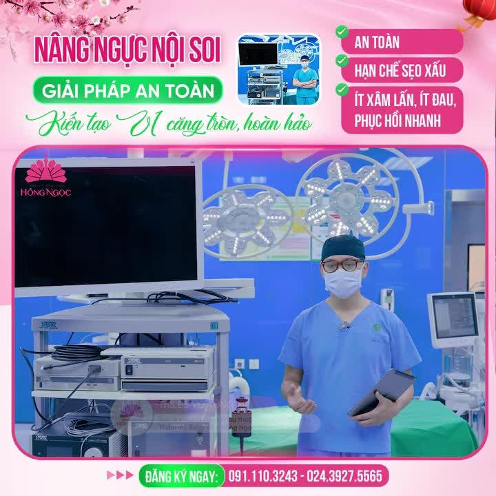 NÂNG NGỰC NỘI SOI - GIẢI PHÁP ĐẸP AN TOÀN, KIẾN TẠO V1 CĂNG TRÒN HOÀN HẢO