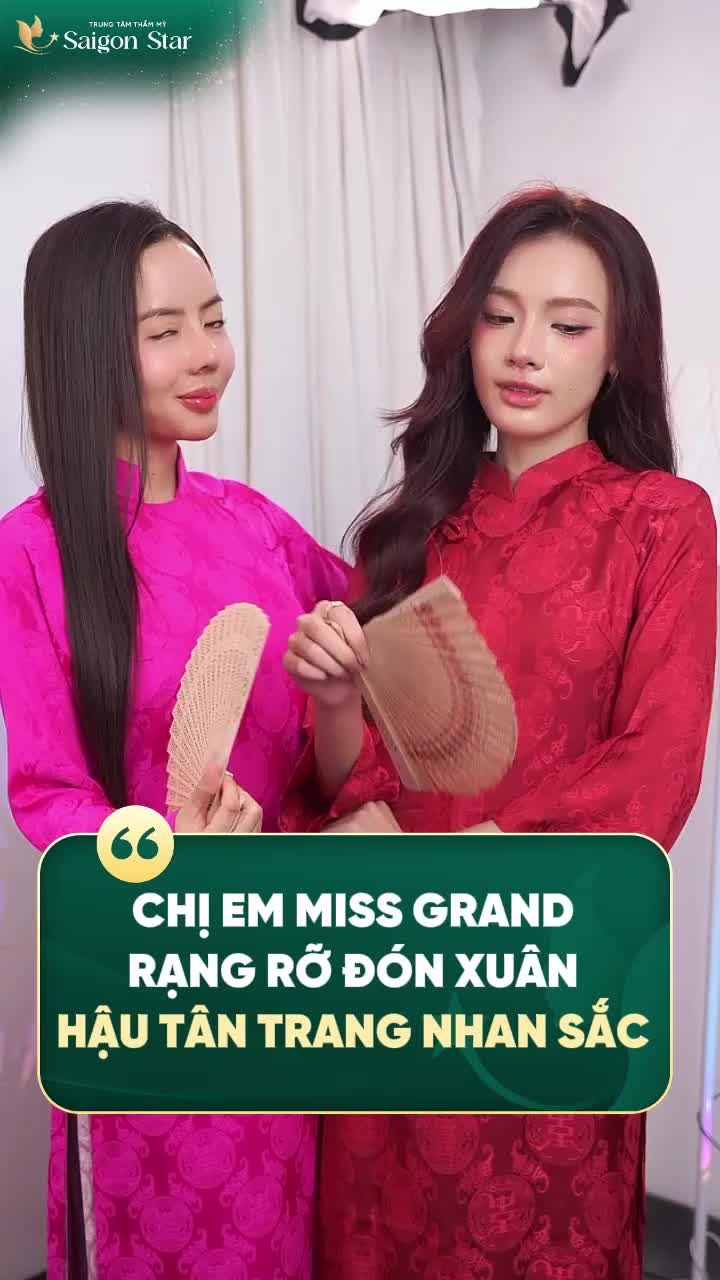 CHỊ EM MISS GRAND VIETNAM 2025 TỎA SÁNG RỰC RỠ SAU HÀNH TRÌNH THAY DÁNG MŨI - ĐỔI NHAN SẮC CÙNG BÁC SĨ HOẠT!!!