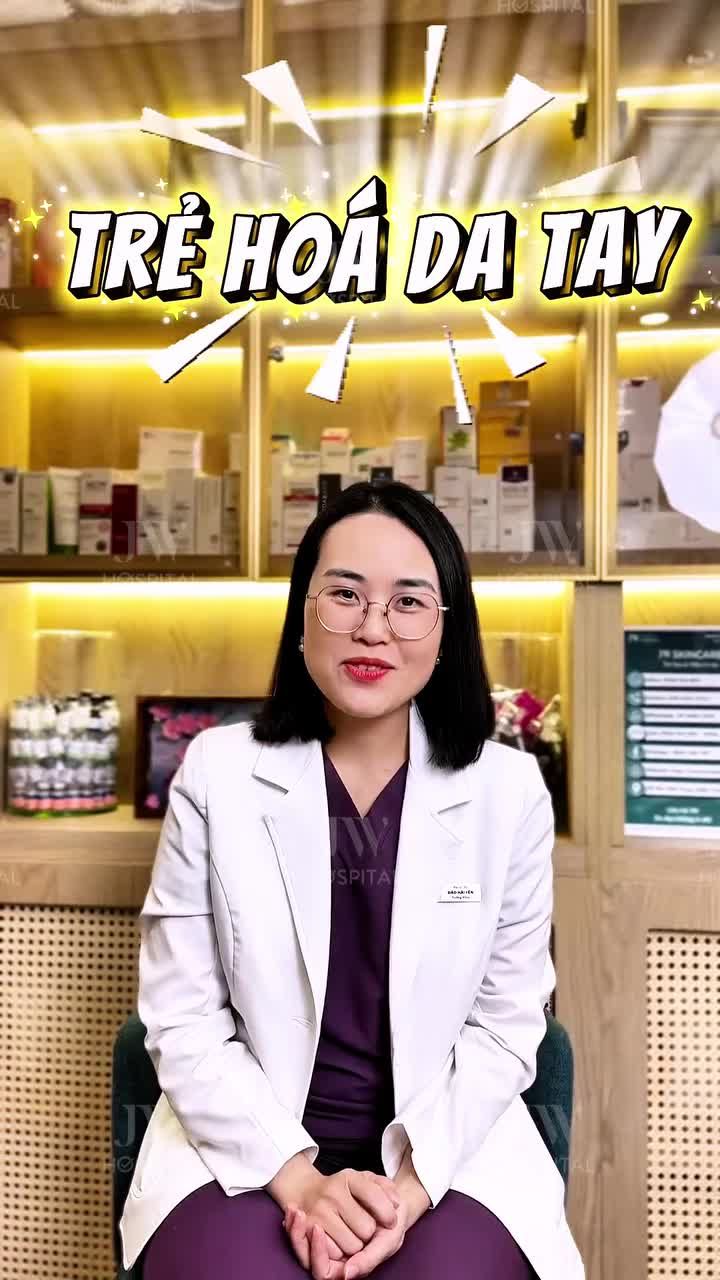 TẠM BIỆT GÂN GUỐC, NHĂN NHEO, ĐỒI MỒI, TÁI SINH ĐÔI TAY TRẮNG MỊN SAU LIỆU TRÌNH MESO TRẺ HÓA TẠI JW