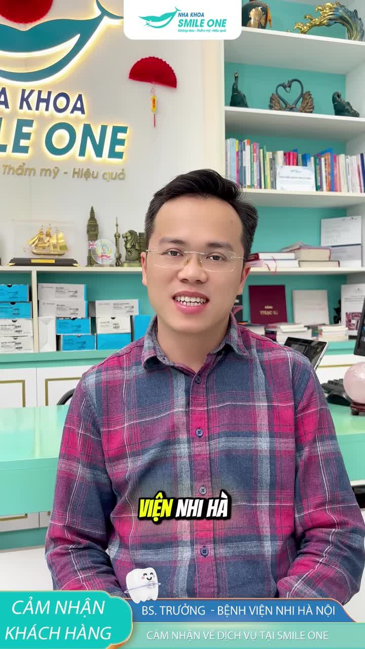 KHI BÁC SĨ NHI KHOA TIN TƯỞNG CHỌN NHA KHOA SMILE ONE CHO CẢ GIA ĐÌNH!