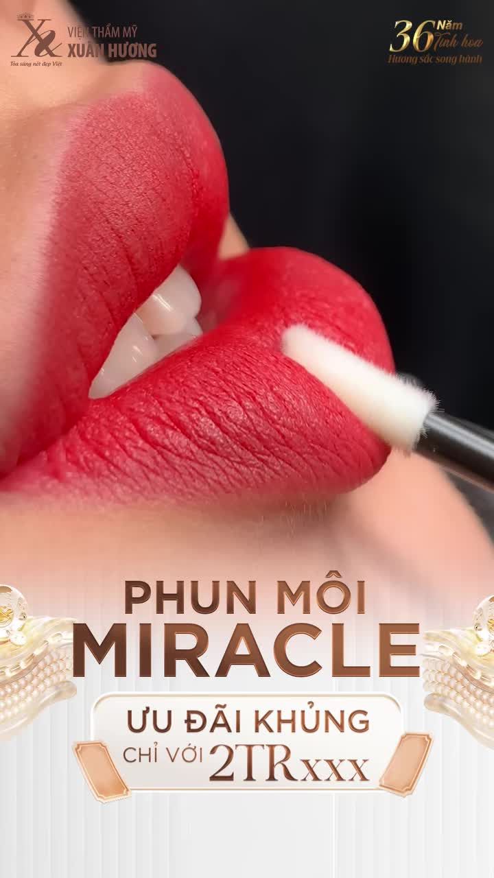 MÔI XINH ĐÓN HÈ RẠNG RỠ  - ƯU ĐÃI KHỦNG HẾT CỠ chỉ với 2tr  xx DUY NHẤT 29 SUẤT  Sở hữu đôi môi căng mọng với Phun môi Miracle