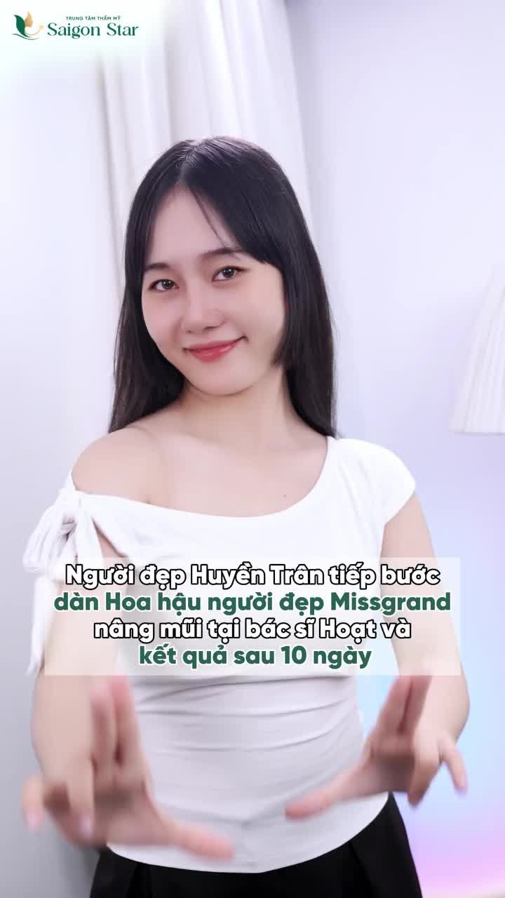 TIẾP BƯỚC DÀN NGƯỜI ĐẸP MISS GRAND VIETNAM 2025 - NỮ DANCER HUYỀN TRÂN THÀNH CÔNG NÂNG CẤP DÁNG MŨI CÙNG SAIGON STAR!!!