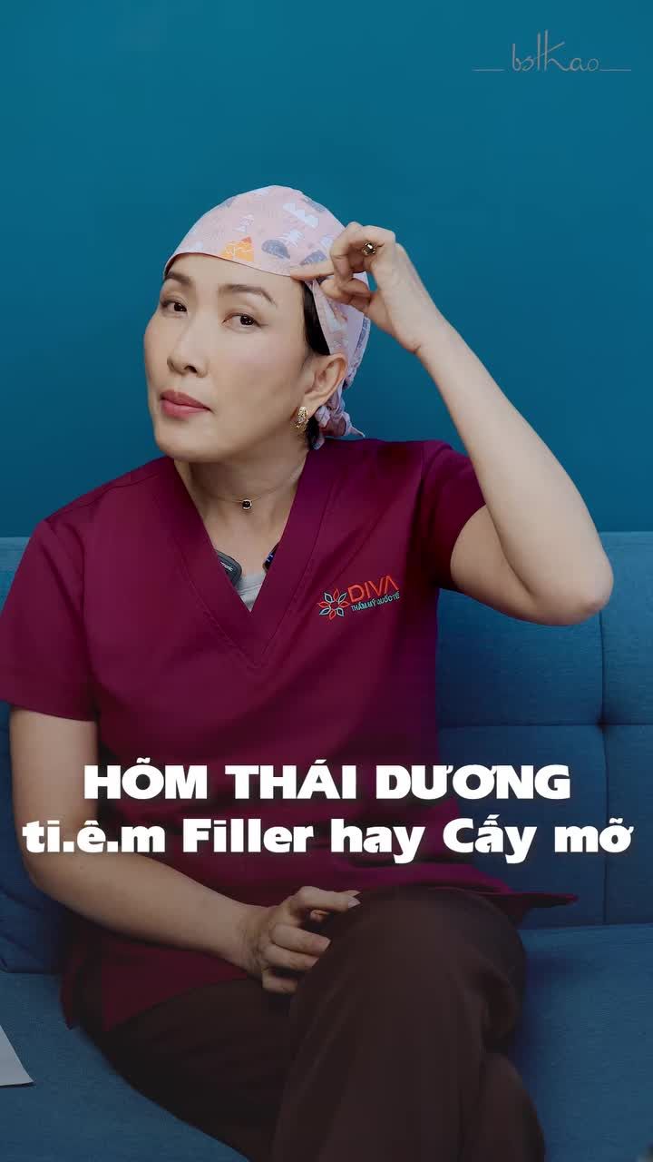 HÕM THÁI DƯƠNG THÌ NÊN TIÊM FILLER HAY CẤY MỠ?