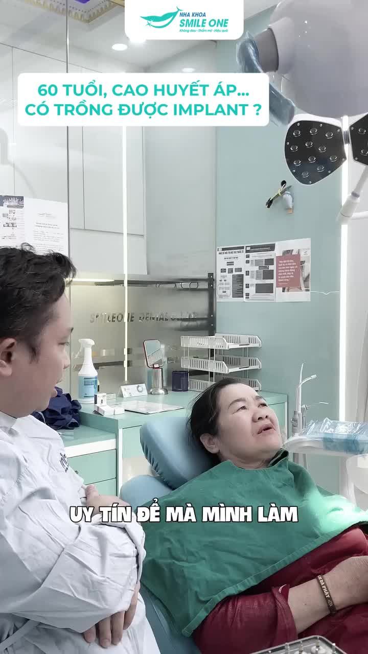 60 TUỔI, CAO HUYẾT ÁP… CÓ TRỒNG IMPLANT ĐƯỢC KHÔNG?