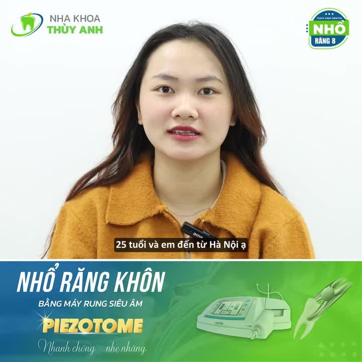 “Em tưởng nhổ răng khôn sẽ rất đau… nhưng hoá ra lại nhẹ nhàng hơn em nghĩ rất nhiều!”