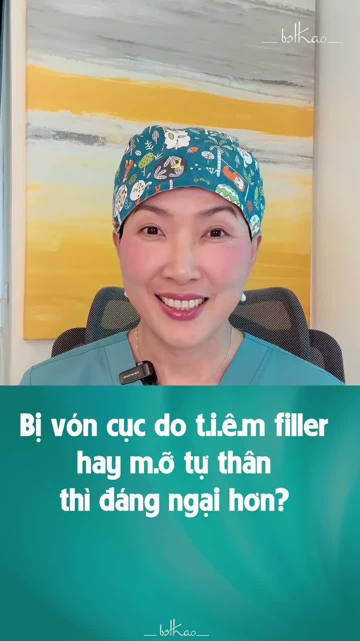 NẾU TIÊM FILLER HOẶC CẤY MỠ BỊ VÓN CỤC THÌ ĐIỀU NÀO ĐÁNG LO NGẠI HƠN?