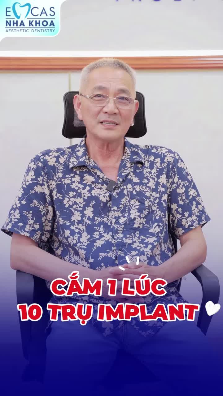 Lý do chú Phương chỉ tin chọn Nha Khoa - Bệnh Viện Thẩm Mỹ EMCAS  sau khi tham khảo ở những nơi khác