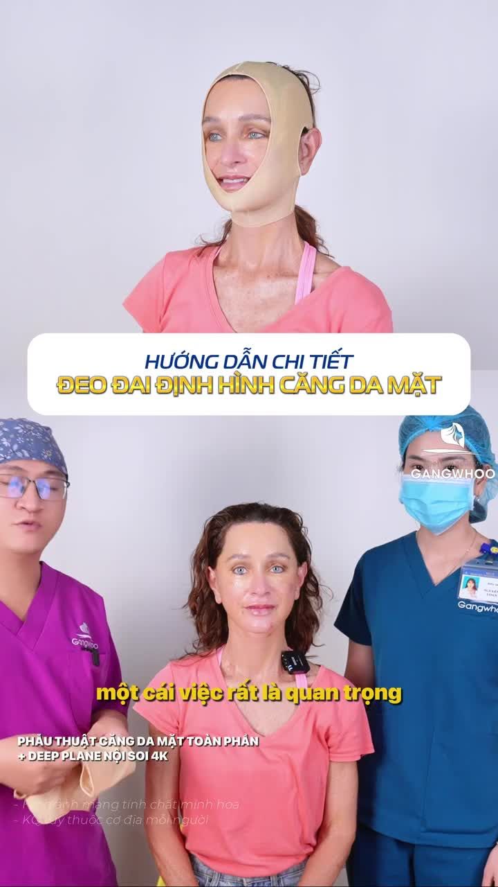 Hướng dẫn đeo đai định hình sau khi phẫu thuật căng da mặt toàn phần tại Bệnh viện thẩm mỹ Gangwhoo