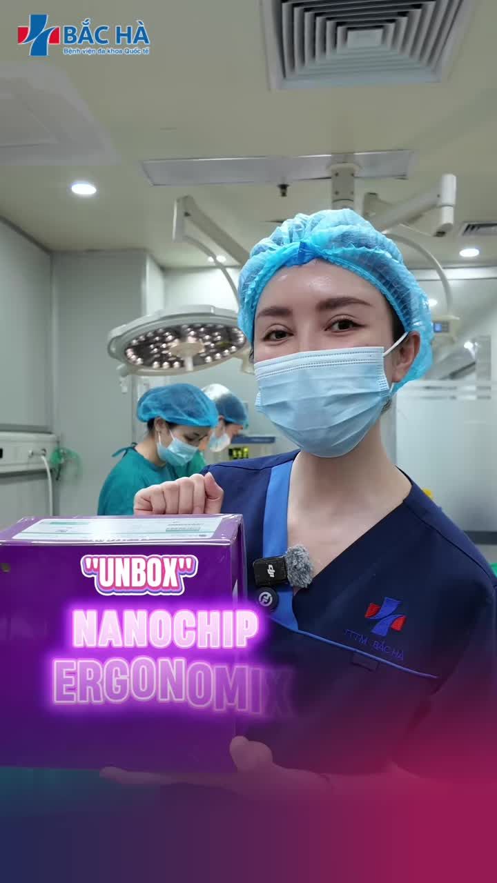 NANOCHIP ERGONOMIX2 CHÍNH THỨC “ĐẬP HỘP” TẠI BỆNH VIỆN BẮC HÀ
