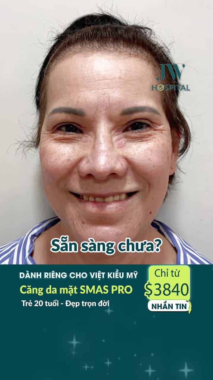 ĐỪNG TIN QUẢNG CÁO – HÃY TRẢI NGHIỆM THẬT TẠI JW! CĂNG DA MẶT SMAS PRO ĐÃ GIÚP HƠN 10.000 CHỊ EM TRẺ 20 TUỔI, KHÔNG ĐAU