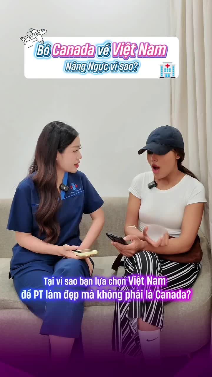 TỪ CANADA VỀ VIỆT NAM CHỈ ĐỂ NÂNG NGỰC – VÌ SAO?