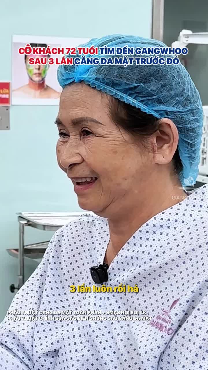 Cô khách 72 tuổi tìm đến Bệnh viện thẩm mỹ Gangwhoo sau 3 lần căng da mặt trước đó