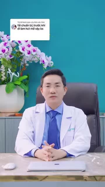 Trước khi có ý định hút mỡ thì chị em nên chuẩn bị gì?