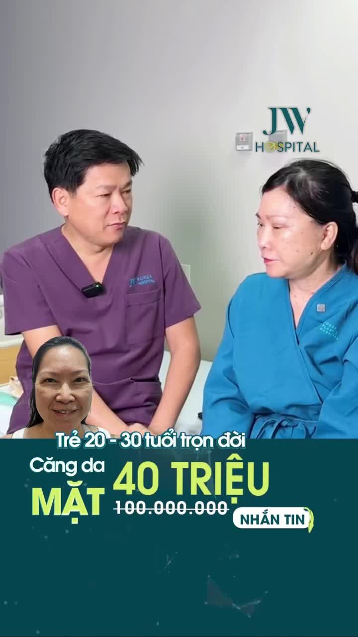 VIỆT KIỀU MỸ U60 BAY 13.000KM VỀ JW TÌM BÁC SĨ TÚ DUNG CĂNG DA, C.ẮT MẮT, HÚT M.Ỡ TRẺ LIỀN 20 TUỔI