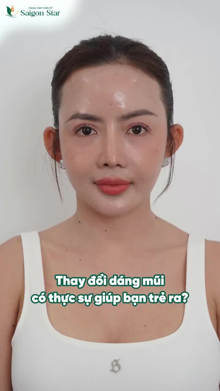 THAY ĐỔI DÁNG MŨI LIỆU CÓ GIÚP GƯƠNG MẶT TRẺ RA???