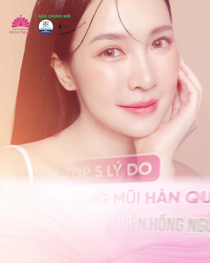 NÂNG MŨI HÀN QUỐC - ĐẸP TỰ NHIÊN, NÂNG TẦM THẦN THÁI