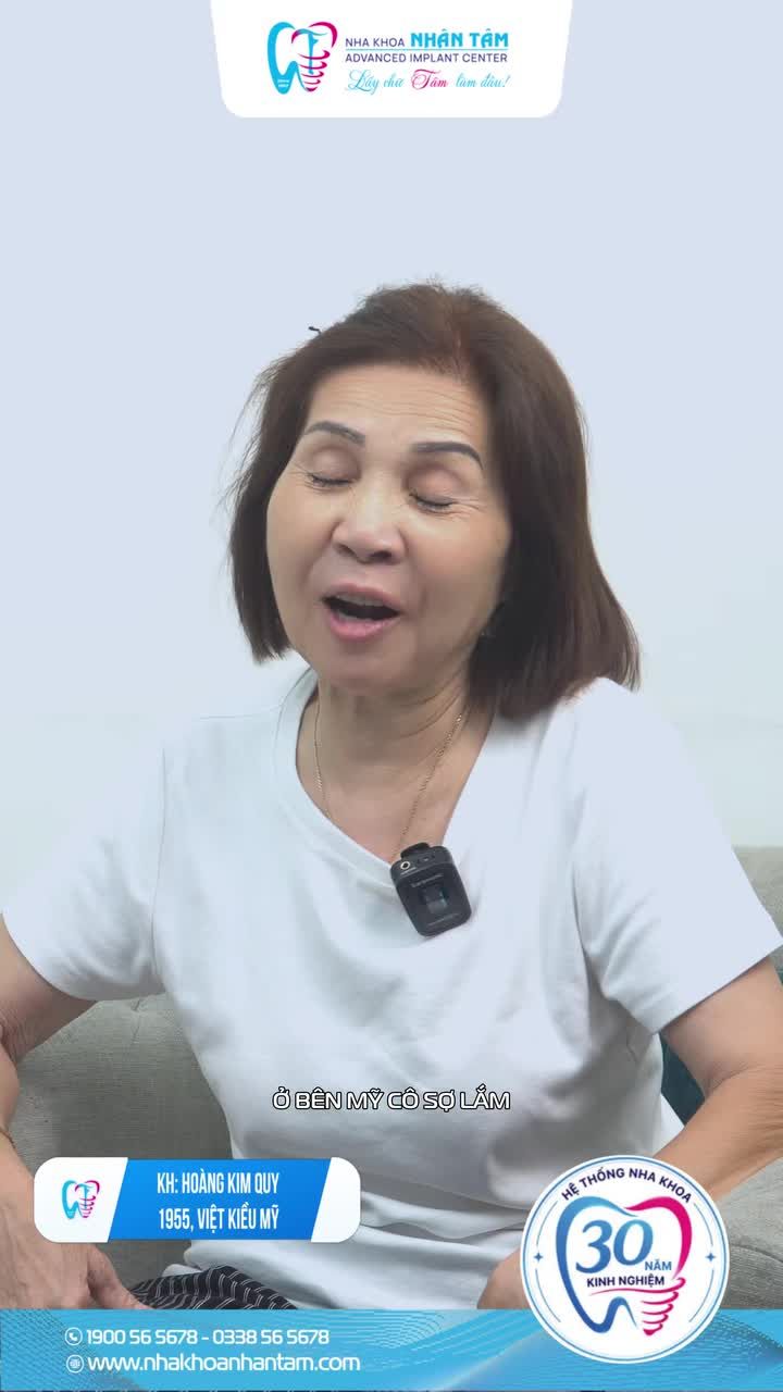 "Cô nhát lắm, nhưng làm răng ở Nhân Tâm lại không hề sợ."