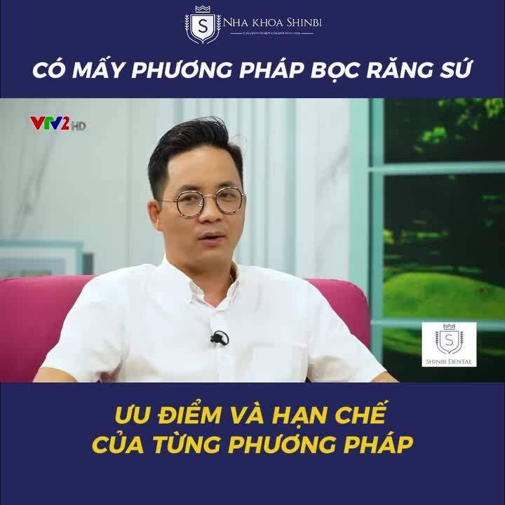 CÓ MẤY PHƯƠNG PHÁP BỌC RĂNG SỨ ƯU ĐIỂM VÀ HẠN CHẾ  CỦA TỪNG PHƯƠNG PHÁP