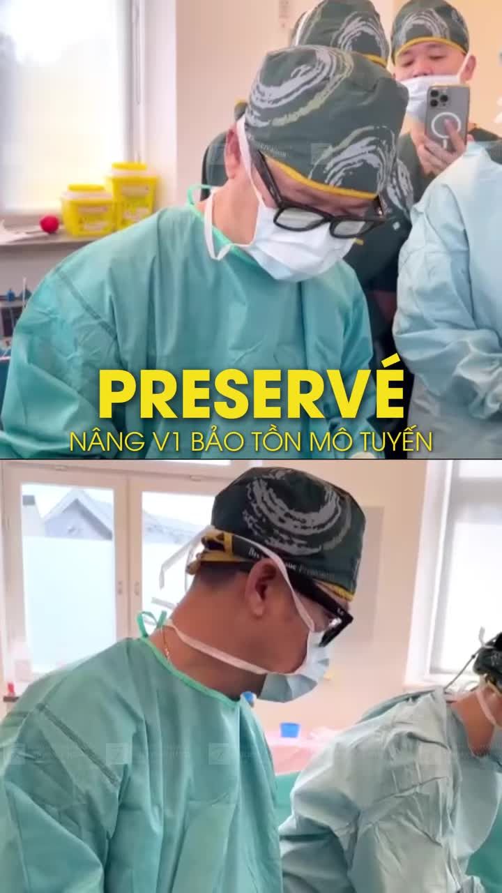 Bác sĩ Dương Văn Tươi chia sẻ góc nhìn y khoa về kỹ thuật nâng vòng 1 Preservé - Bảo tồn mô tuyến tối đa