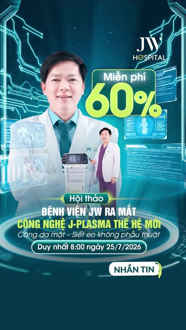 ĐỪNG BỎ LỠ: ƯU ĐÃI 60% CĂNG DA MẶT SĂN CHẮC VÓC DÁNG J PLASMA KHÔNG PHẪU THUẬT