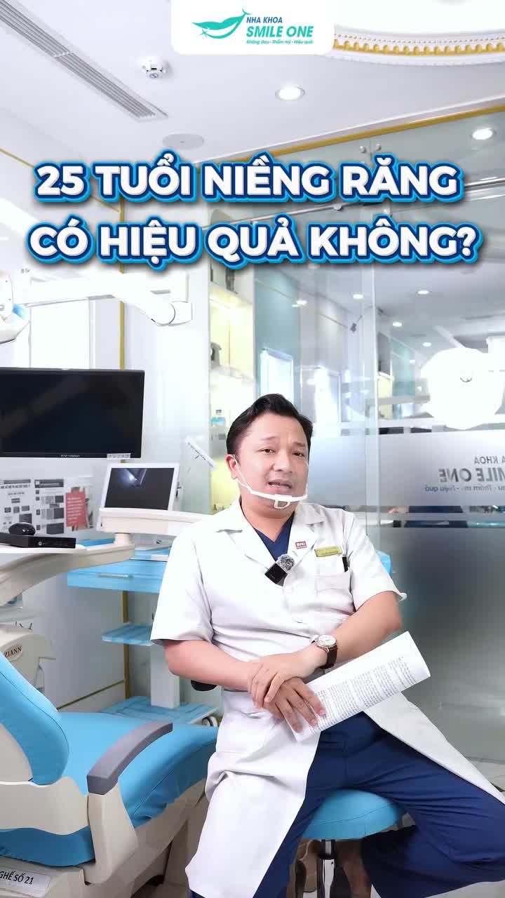 25 TUỔI NIỀNG RĂNG CÓ CÒN HIỆU QUẢ?