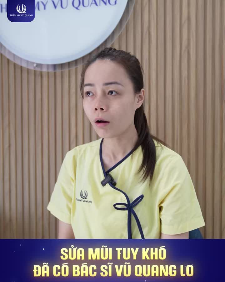 SỬA MŨI TUY KHÓ – ĐÃ CÓ BÁC SĨ VŨ QUANG LO!