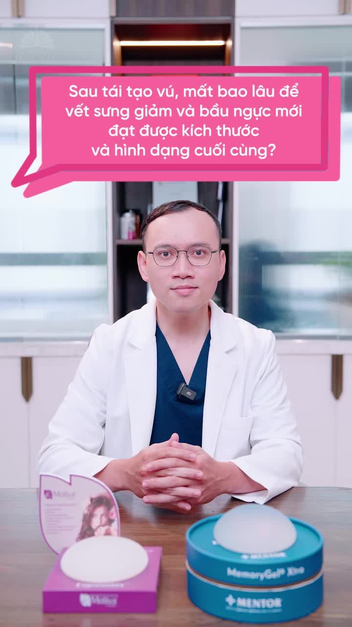 SAU TÁI TẠO VÚ, BAO LÂU NGỰC MỚI VÀO FORM ĐẸP TỰ NHIÊN?