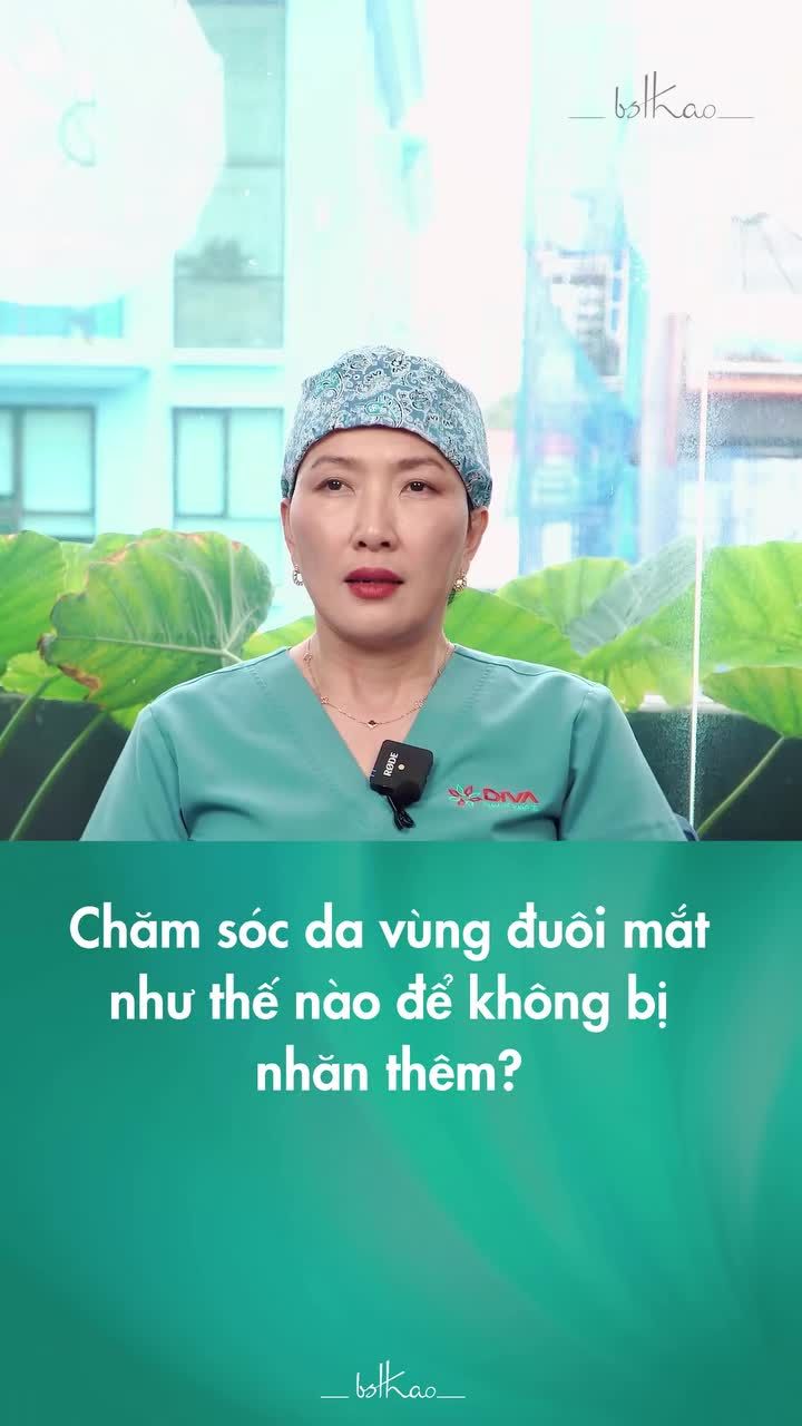 CÁCH CHĂM SÓC VÙNG DA MẮT ĐỂ KHÔNG BỊ NHĂN THÊM?