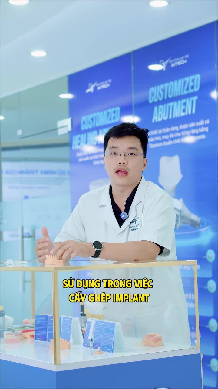 MỘT VÒNG KHÁM PHÁ KHU TRƯNG BÀY VẬT LIỆU IMPLANT TẠI LẠC VIỆT INTECH