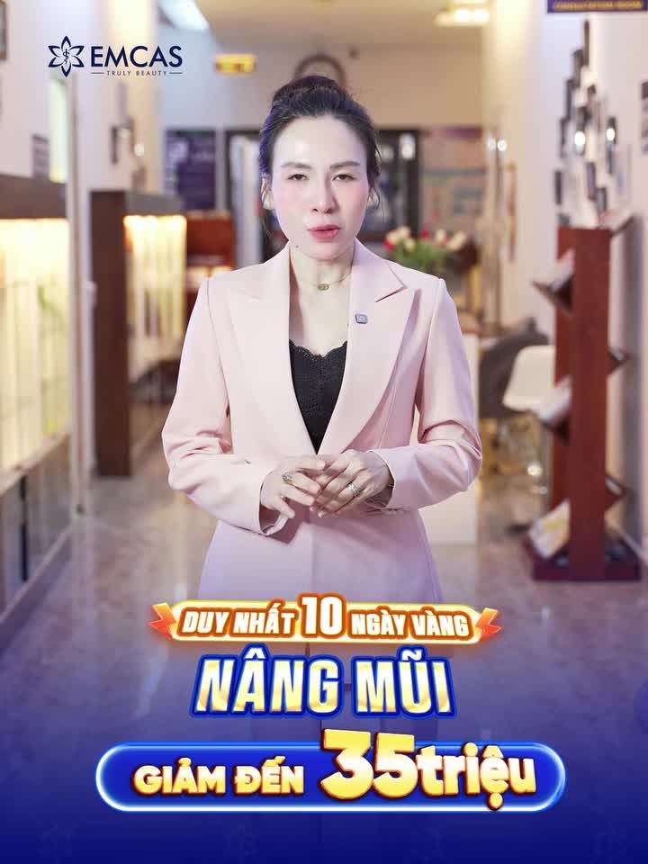 THÁNG 9 NÂNG MŨI TẠI EMCAS - GIẢM NÓNG ĐẾN 35 TRIỆU