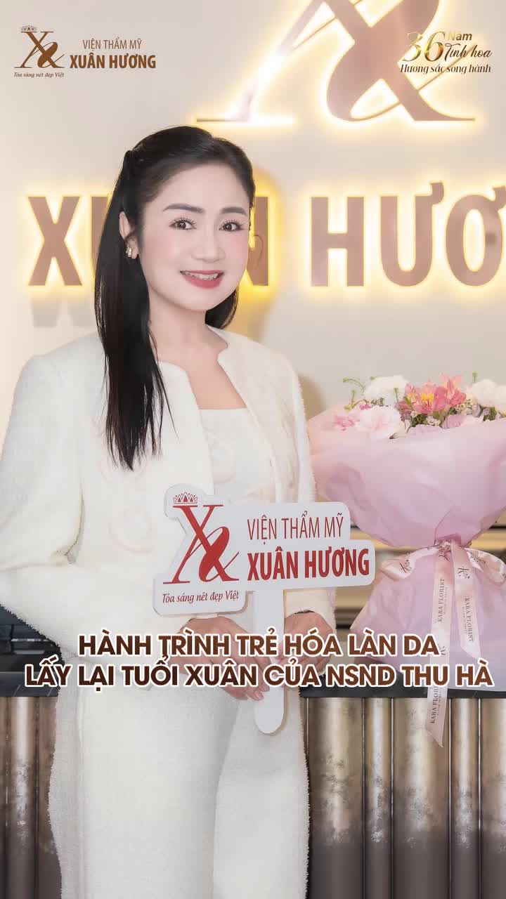 HÀNH TRÌNH TRẺ HÓA LÀN DA, LẤY LẠI TUỔI XUÂN CỦA NSND THU HÀ