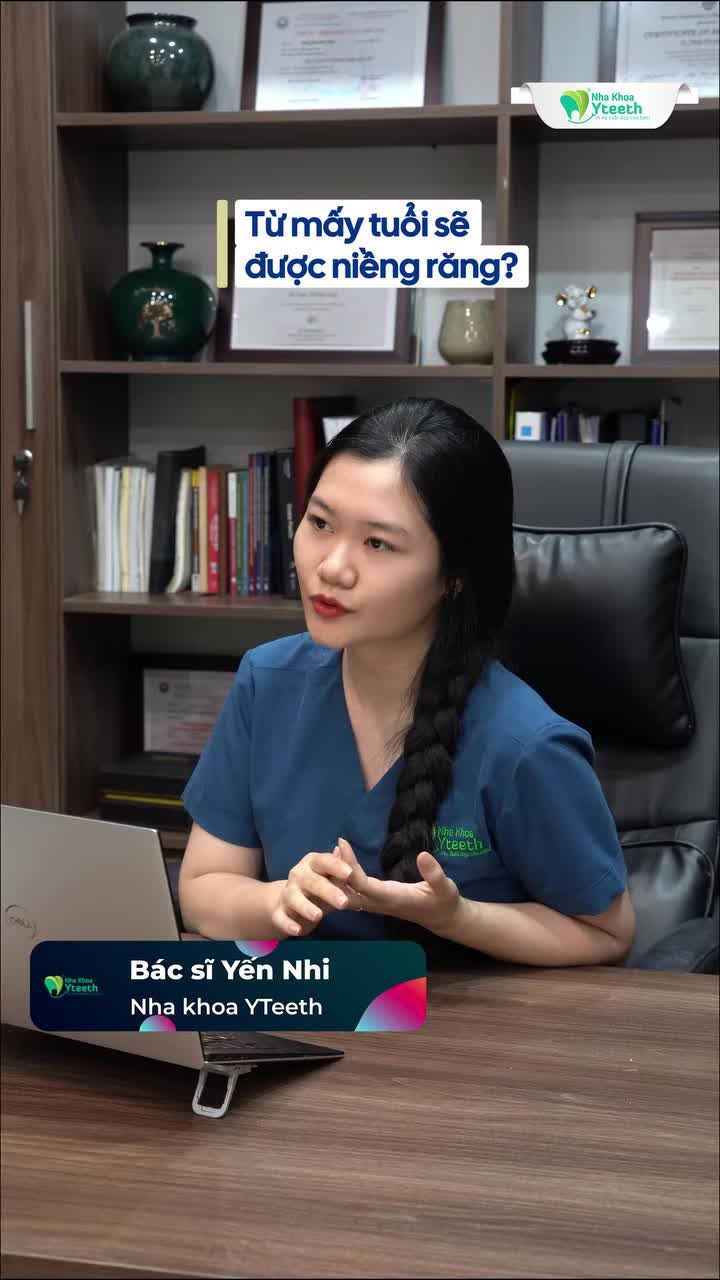 Bao nhiêu tuổi có thể niềng răng ? Đâu là độ tuổi lý tưởng...