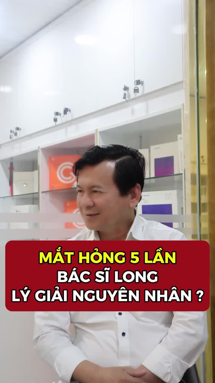 Sửa đi sửa lại đến 5 lần mà mắt vẫn hỏng, đâu là nguyên nhân thực sự?