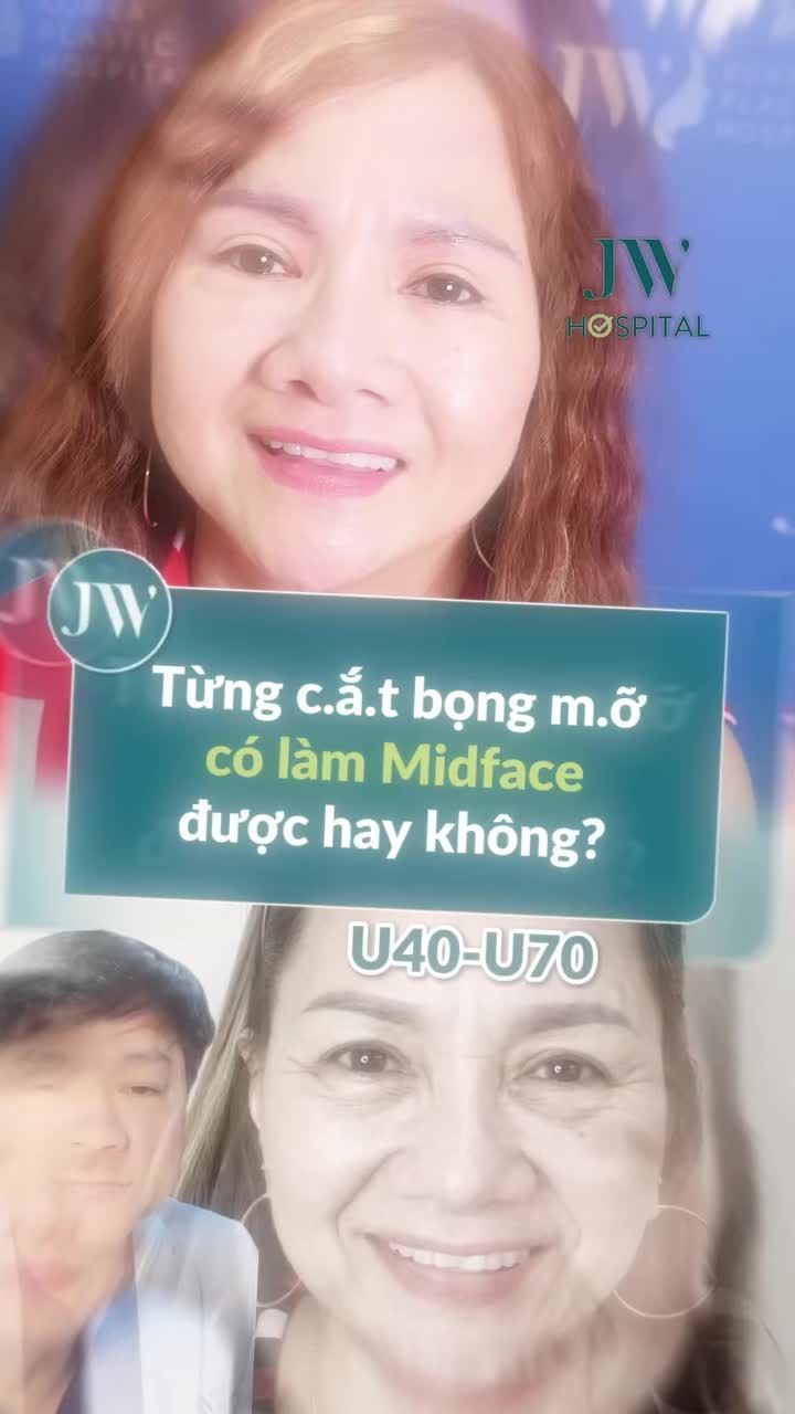 BÁC SĨ TÚ DUNG GIẢI ĐÁP: CHỊ EM U40-U70 ĐÃ TỪNG CẮT BỌNG MỠ MẮT, CÓ THỂ LÀM MIDFACE 3 IN 1 ĐƯỢC KHÔNG?
