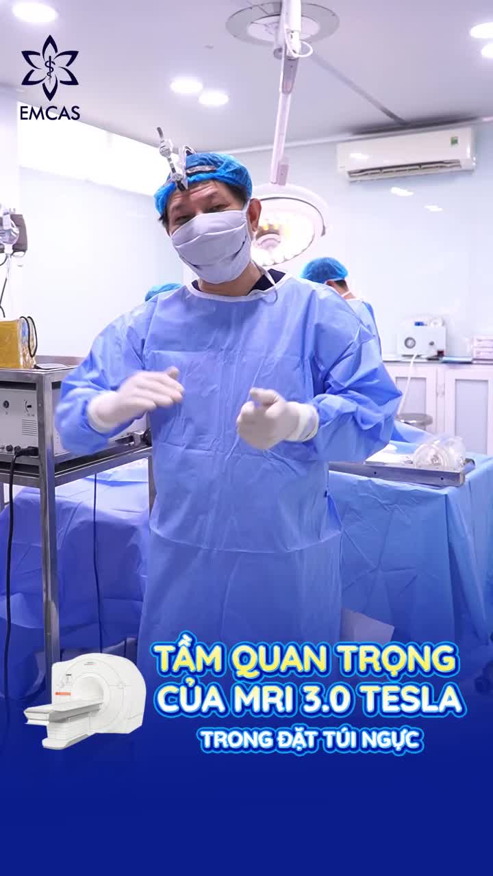 VÌ SAO MRI 3.0 TESLA QUAN TRỌNG TRONG ĐẶT TÚI NGỰC?