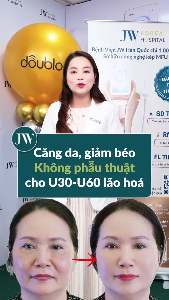 JW TẶNG CHỊ EM U30-U60 CĂNG DA GIẢM BÉO NEW DOUBLO 2.0 TRẺ 20 TUỔI KHÔNG PHẪU THUẬT