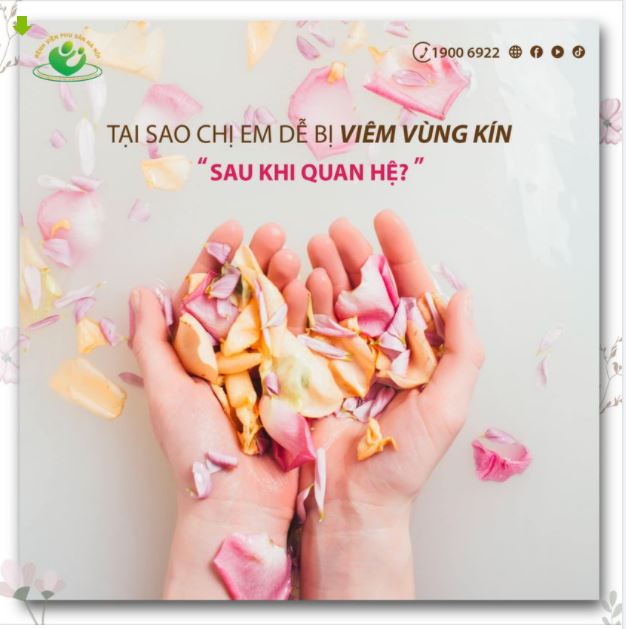 Tại sao chị em dễ viêm vùng kín sau quan hệ?