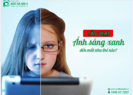 ÁNH SÁNG XANH GÂY HẠI ĐẾN MẮT NHƯ THẾ NÀO?