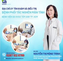 ĐỊA CHỈ UY TÍN KHÁM VÀ ĐIỀU TRỊ BỆNH PHỔI TẮC NGHẼN MÃN TÍNH