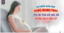 BỊ THỦY ĐẬU KHI MANG THAI NGUY HIỂM NHƯ THẾ NÀO? LÀM CÁCH NÀO ĐỂ PHÒNG NGỪA BỆNH CHO THAI PHỤ HIỆU QUẢ?
