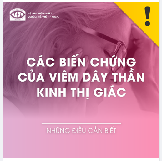 CÁC BIẾN CHỨNG CỦA VIÊM DÂY THẦN KINH THỊ GIÁC